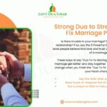 Strong Dua to Strengthen and Fix Marriage Problems