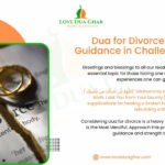 Dua for Divorce: Seeking Guidance in Challenging Times